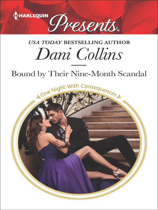 Title details for Bound by Their Nine-Month Scandal by Dani Collins - Available